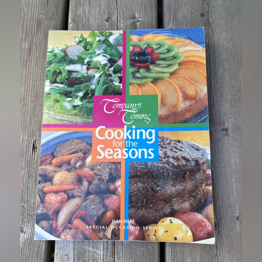 Company’s Coming Cooking For The Seasons Cookbook
